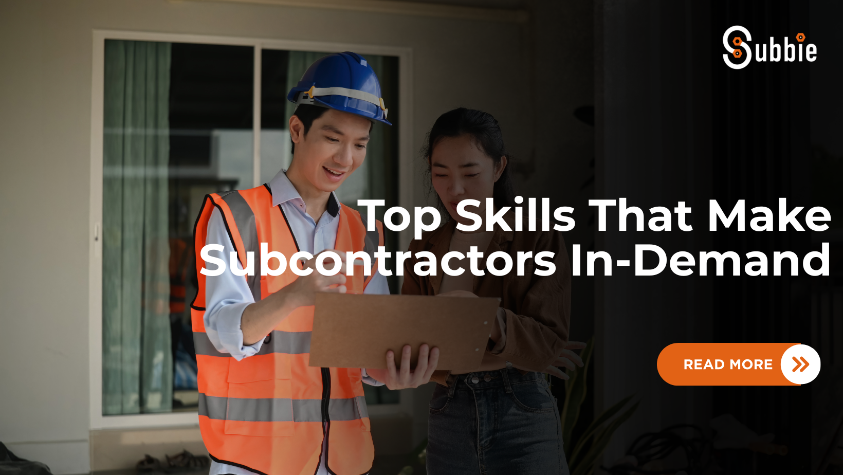 Top Skills That Make Subcontractors In-Demand