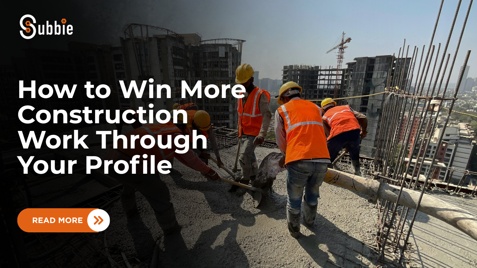 How to Win More Construction Work Through Your Profile
